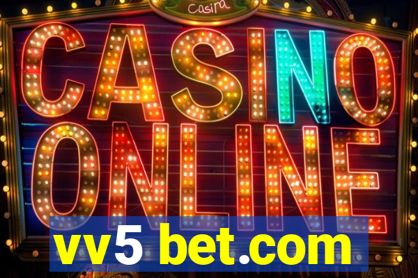 vv5 bet.com